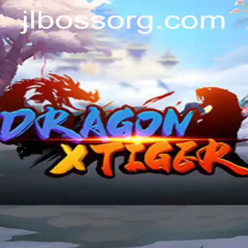 DragonXTiger: An Exciting New Era of Gaming with JLBOSS