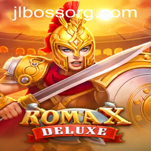 Exploring RomaXDeluxe: The Thrilling World of JLBOSS Adventure
