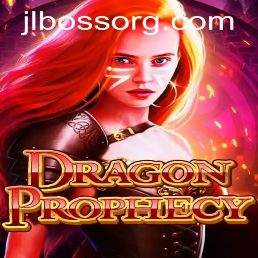 Unveiling DragonProphecy: A New Era of Fantasy Gaming with JLBOSS